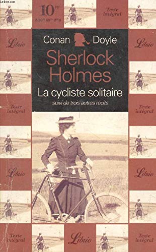 QUATRE AVENTURES DE SHERLOCK HOLMES - LA CYCLISTE SOLITAIRE T3 (3) Contemporary literature