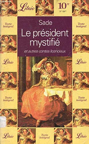 President mystifie et autres contes licencieux (Le) Contemporary literature