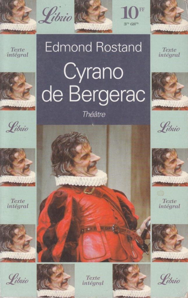 CYRANO DE BERGERAC: - THEATRE : COMEDIE HEROIQUE EN CINQ ACTES ET EN VERS Drama