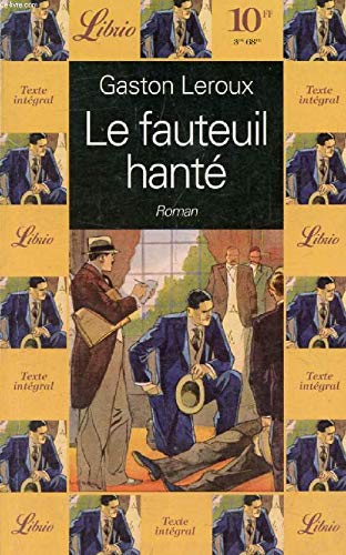 LE FAUTEUIL HANTE: - ROMAN Contemporary literature