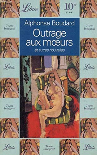 Outrage aux moeurs : et autres nouvelles Contemporary literature