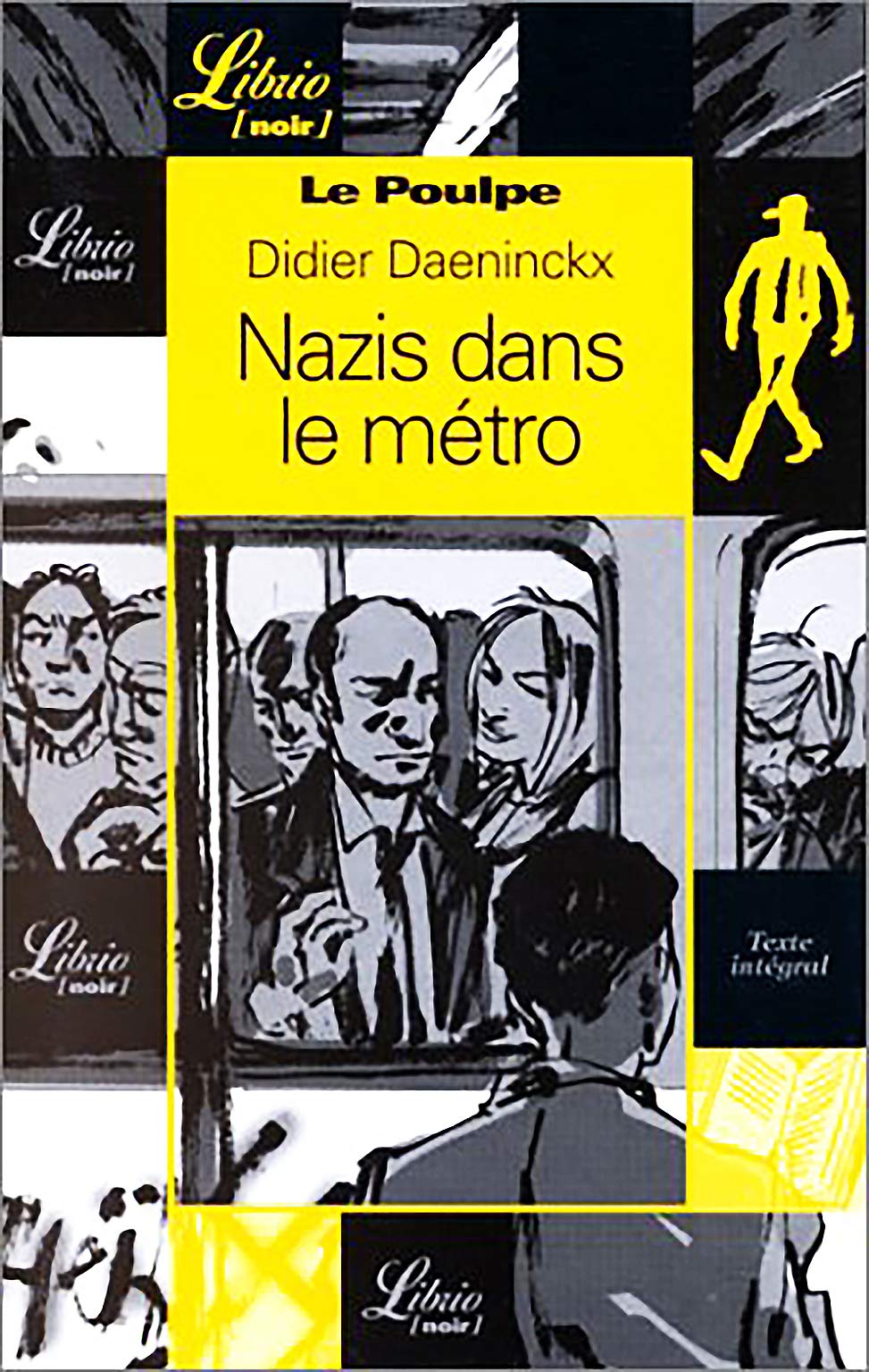 LE POULPE - NAZIS DANS LE METRO book
