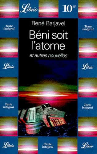 Béni soit l'atome, et autres nouvelles book
