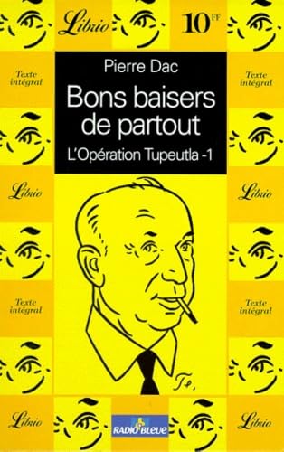 OPERATION TUPEUTLA - BONS BAISERS DE PARTOUT T1 (1) Contemporary literature