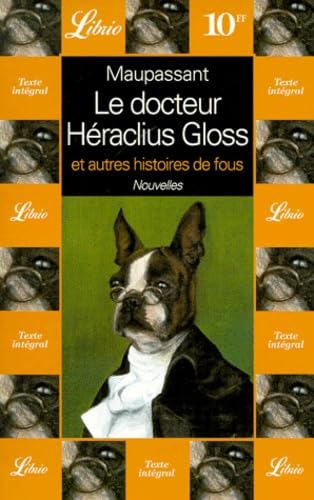 LE DOCTEUR HERACLIUS GLOSS ET AUTRES HISTOIRES DE FOUS Contemporary literature