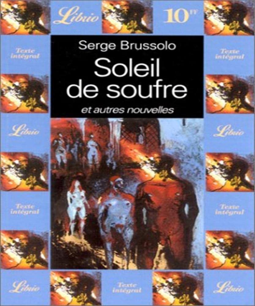 "Soleil De Soufre" Et Autres Nouvelles Contemporary literature