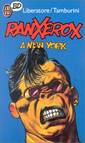 Ranxerox. Vol. 1. Ranxerox à New York Manga