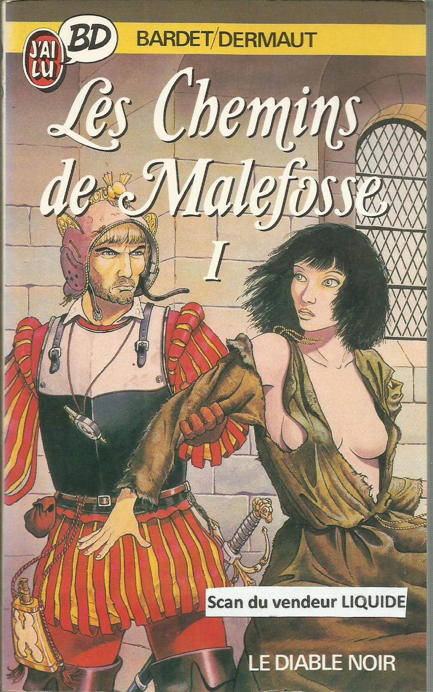 Les chemins de Malefosse. Vol. 1. Le diable noir book