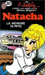 Natacha. Vol. 3. La mémoire de métal book