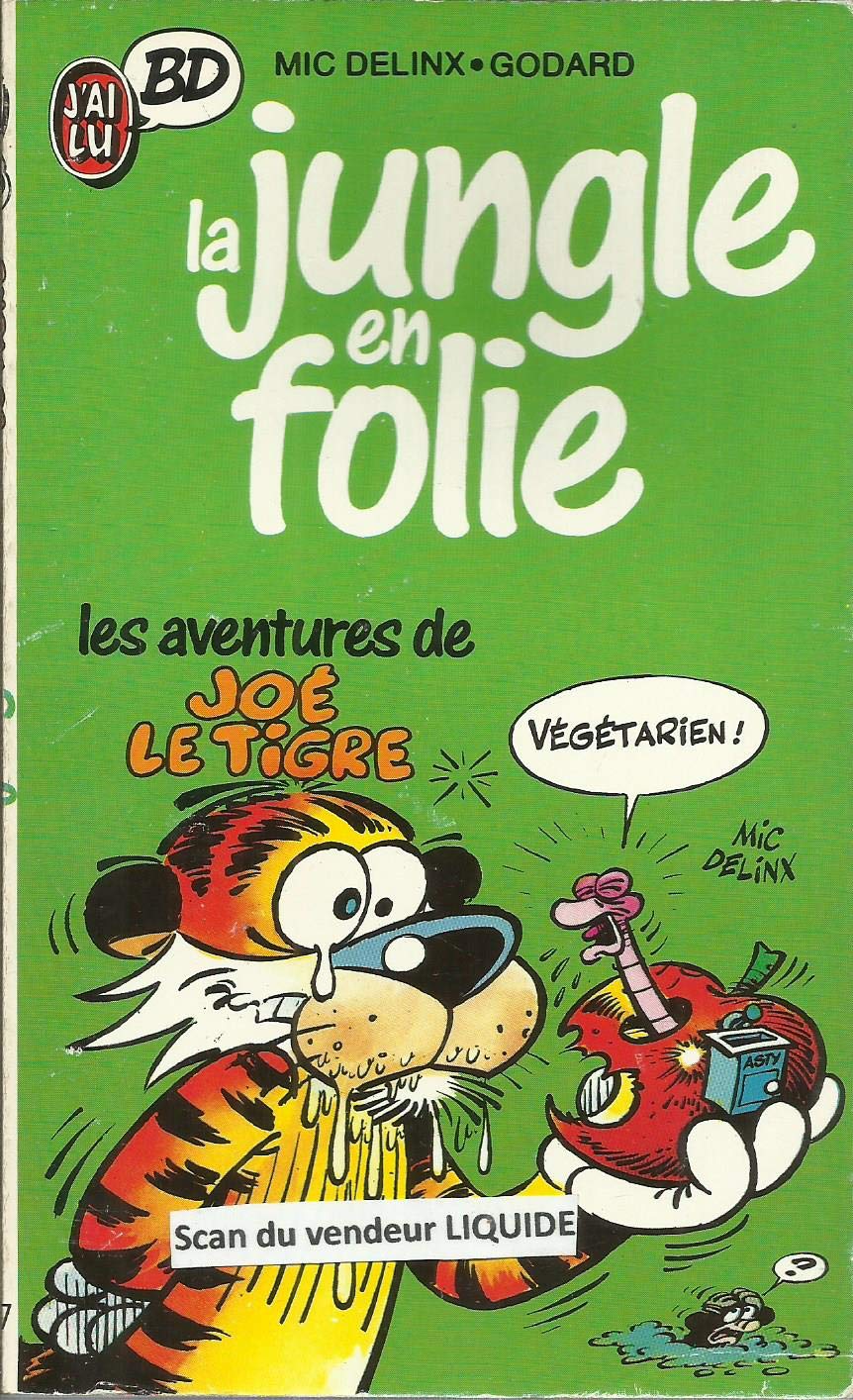 Jungle en folie t1- les aventures de joe le tigre (La) book