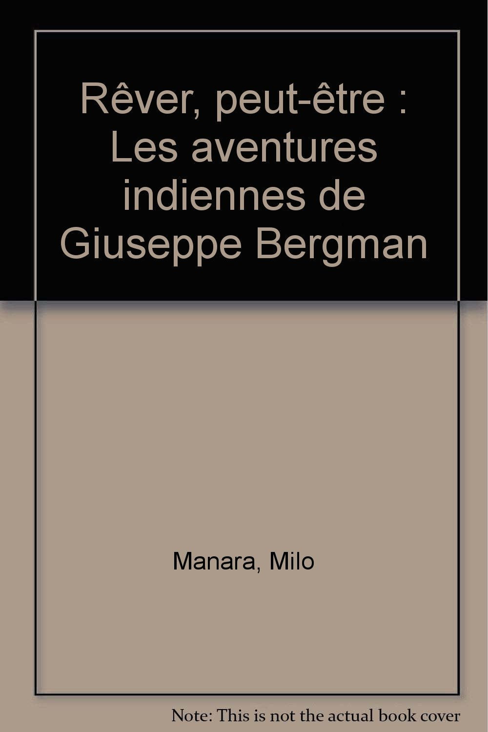 Rêver, peut-être: Les aventures indiennes de Giuseppe Bergman Manga