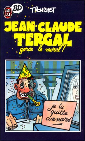 Jean-Claude Tergal garde le moral ! Manga