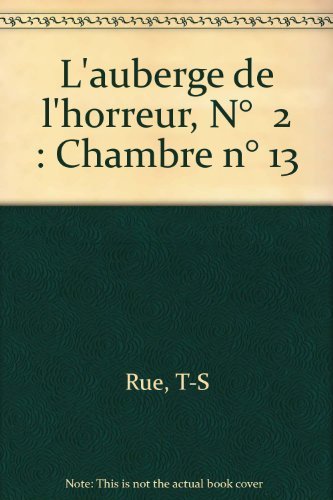 L'auberge de l'horreur t2 - chambre no 13 Books