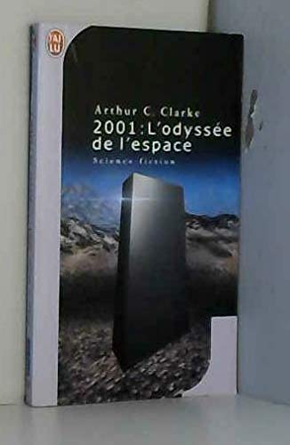 2001 l'odyssée de l'espace : d'après un scénario original de Stanley Kubbik et Arthur C. Clarke book
