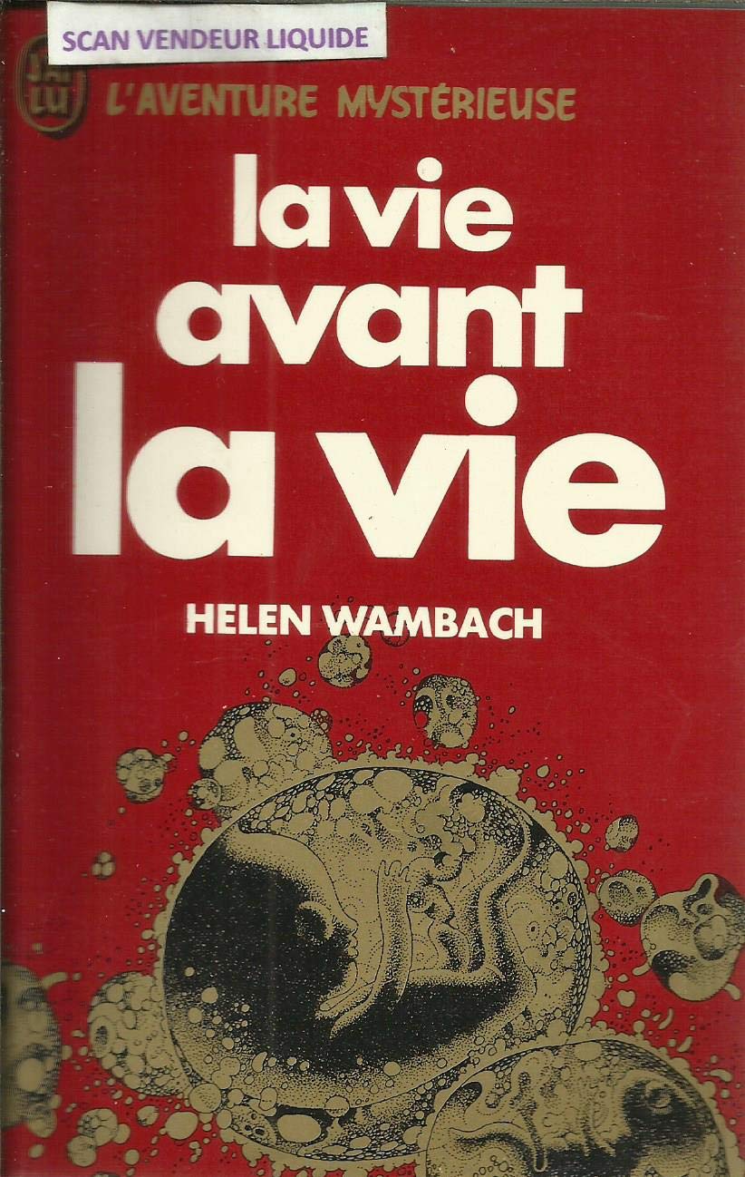 La vie avant la vie Books