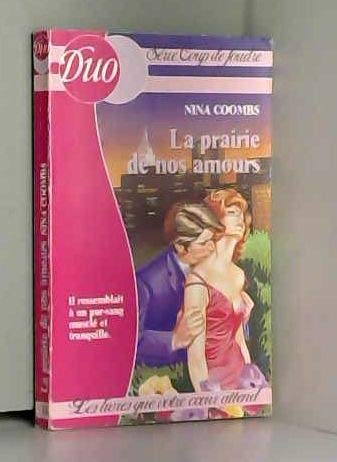 La Prairie de nos amours (Duo) book