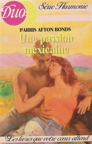 Une passion Mexicaine : Collection : Duo série harmonie n° 72 book