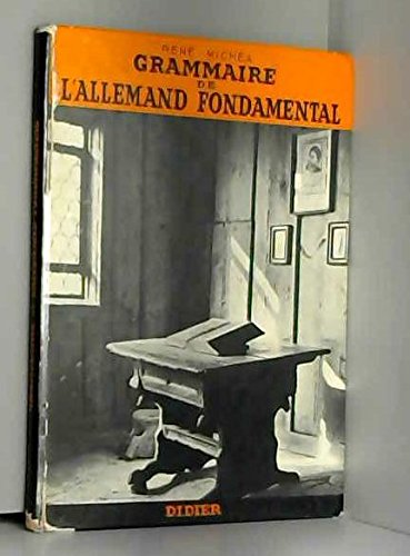 Grammaire de l'allemand fondamental, college Books