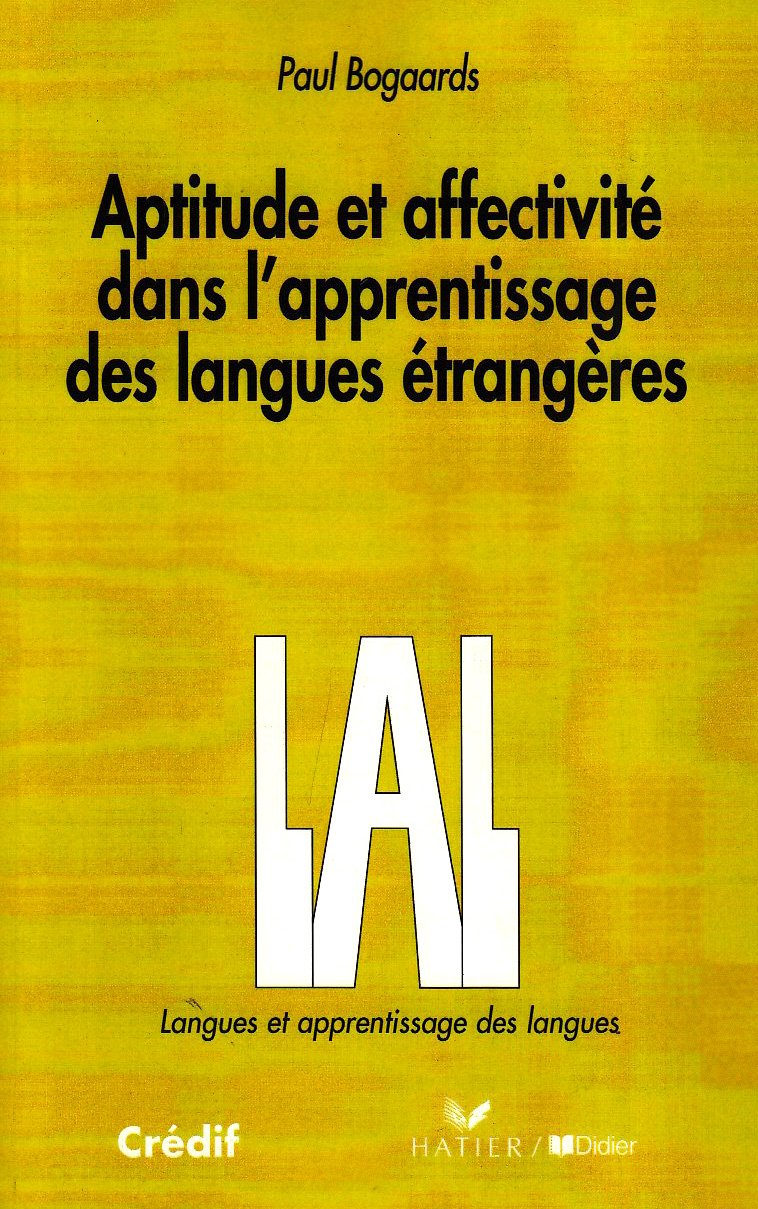 Langue ET Apprentissage DES Langues: Aptitudes ET Affectivite Dans L'Apprentissage DES Langues Etrangeres Foreign Languages ​​& Dictionaries