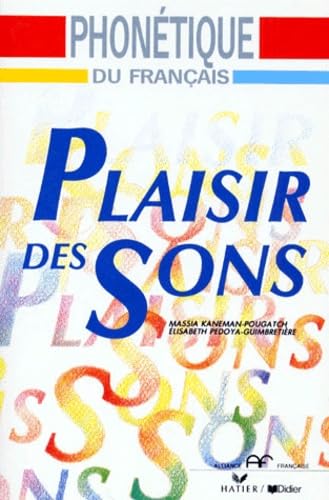 Plaisir des sons : Livre de l'élève: Book Learning & Reference