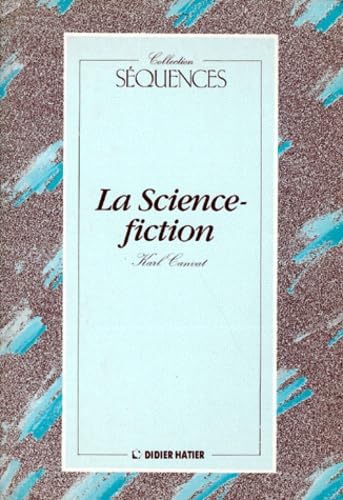 La Science-fiction. Livret d'anthologie de l'élève book