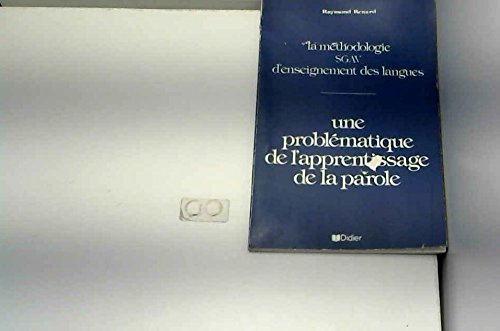 La méthodologie S.G.A.V : problématique de l'apprentissage de la parole book