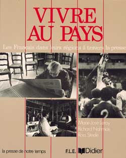 Vivre au pays : les Français dans leurs régions à travers la presse Learning & Reference