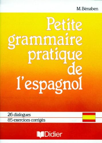 Petite grammaire pratique de l'espagnol Books