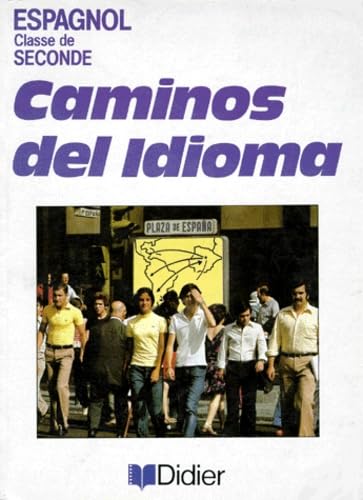 Espagnol 2nde Caminos Del Idioma book
