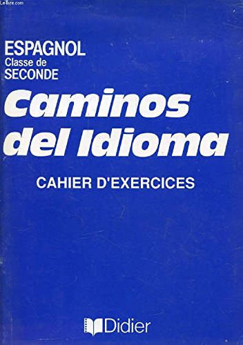 Caminos del idioma, seconde L.V.2. Cahier d'activités book