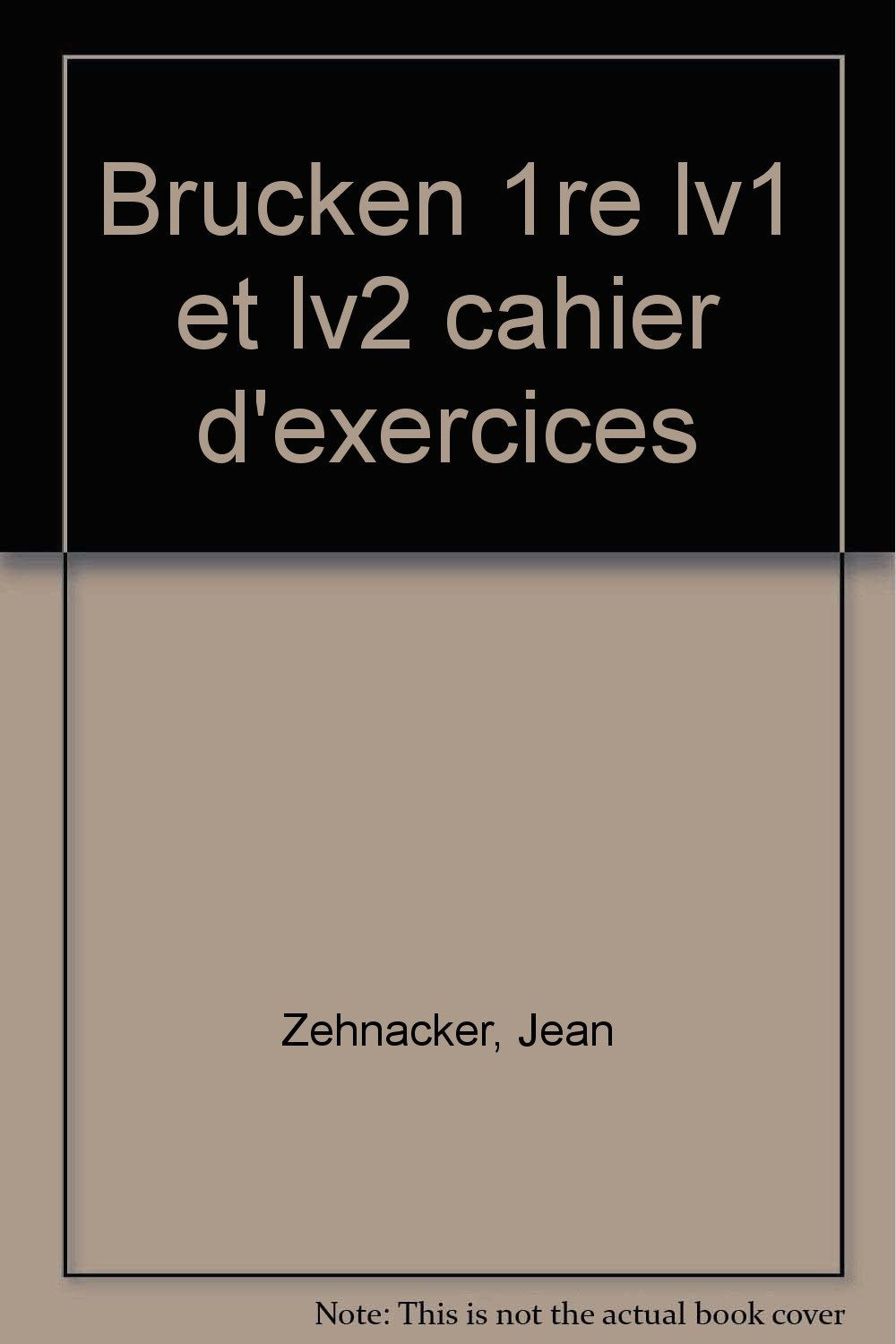 Brücken, 1re L.V.1 et L.V.2. Cahier d'activités book
