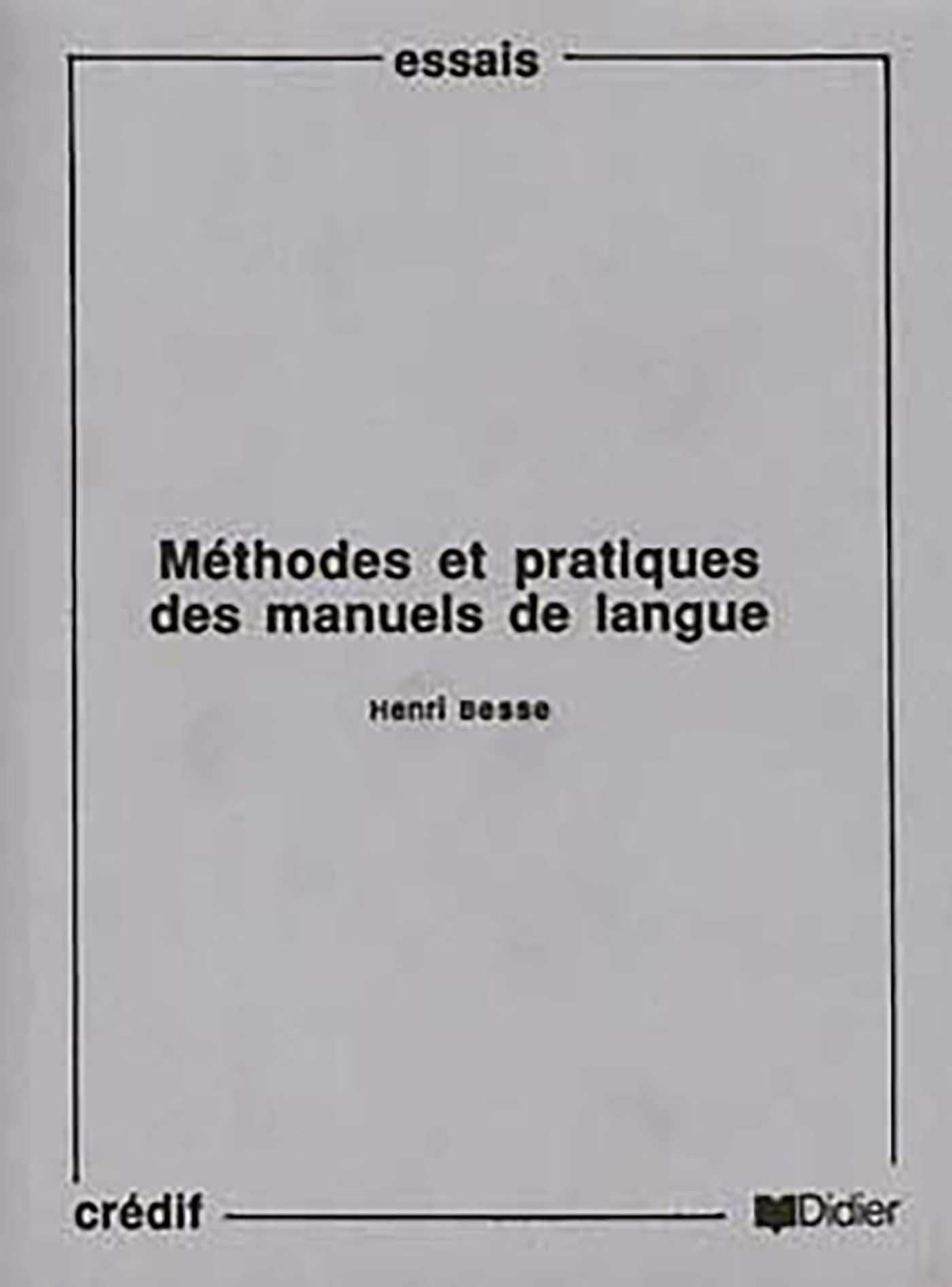 Méthode et pratique des manuels de langue: DID.ESSAIS Non-fiction