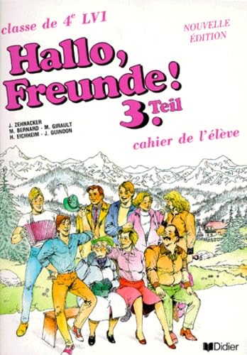 Hallo Freunde ! tome 3, 4e LV1. Cahier de l'élève book