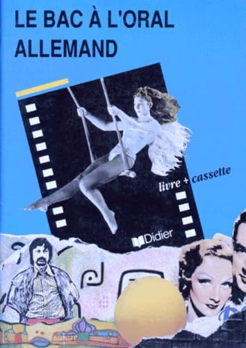 Le bac à l'oral, allemand, édition bleue. Manuel book