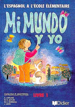 Mi mundo y yo : livre 1 Books