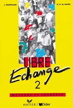 Libre échange 2 : livre de l'élève Foreign Languages ​​& Dictionaries