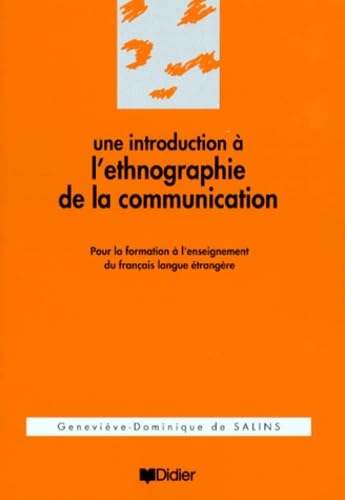 Une Introduction A L'Ethnographie De La Communication. Pour La Formation A L'Enseignement Du Francais Langue Etrangere Books