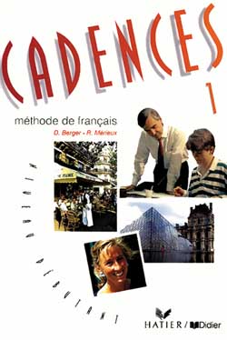 Cadences : méthode de français, niveau débutant Learning & Reference