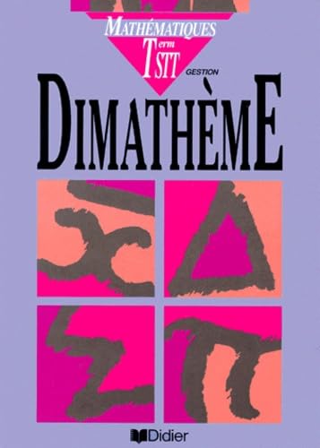Dimathème : Mathématiques, terminale STT Gestion book