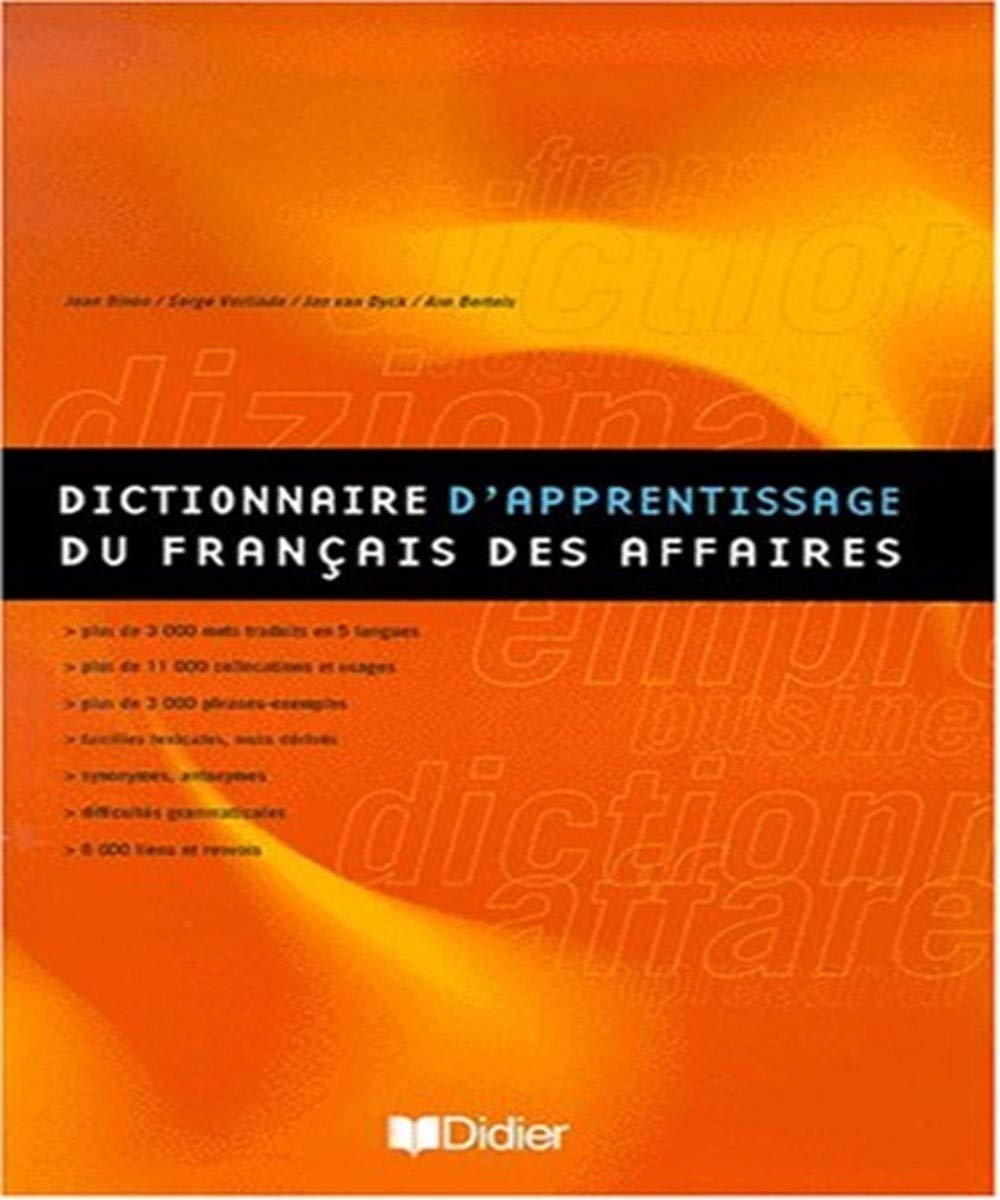 Dictionnaire d'apprentissage du français des affaires: D A F A Foreign Languages ​​& Dictionaries