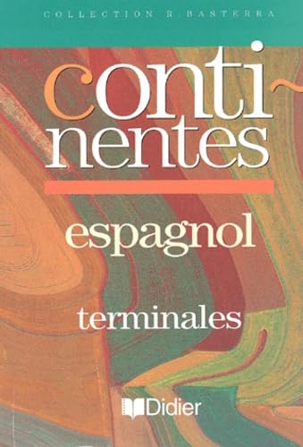 Continentes : Espagnol, Terminales (livre de l'élève) book