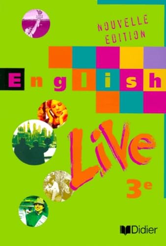 English Live : Anglais, 3ème (livre de l'élève) book