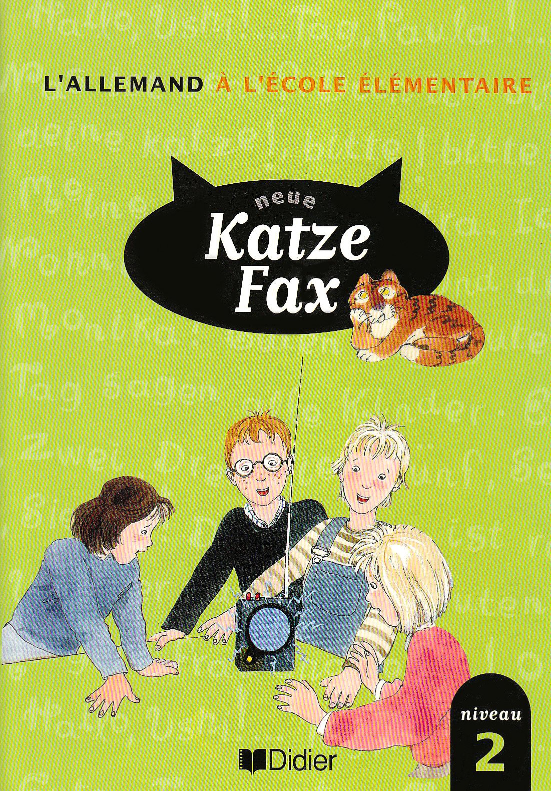 Allemand Neue Katz Fax: Cahier de l'élève Books
