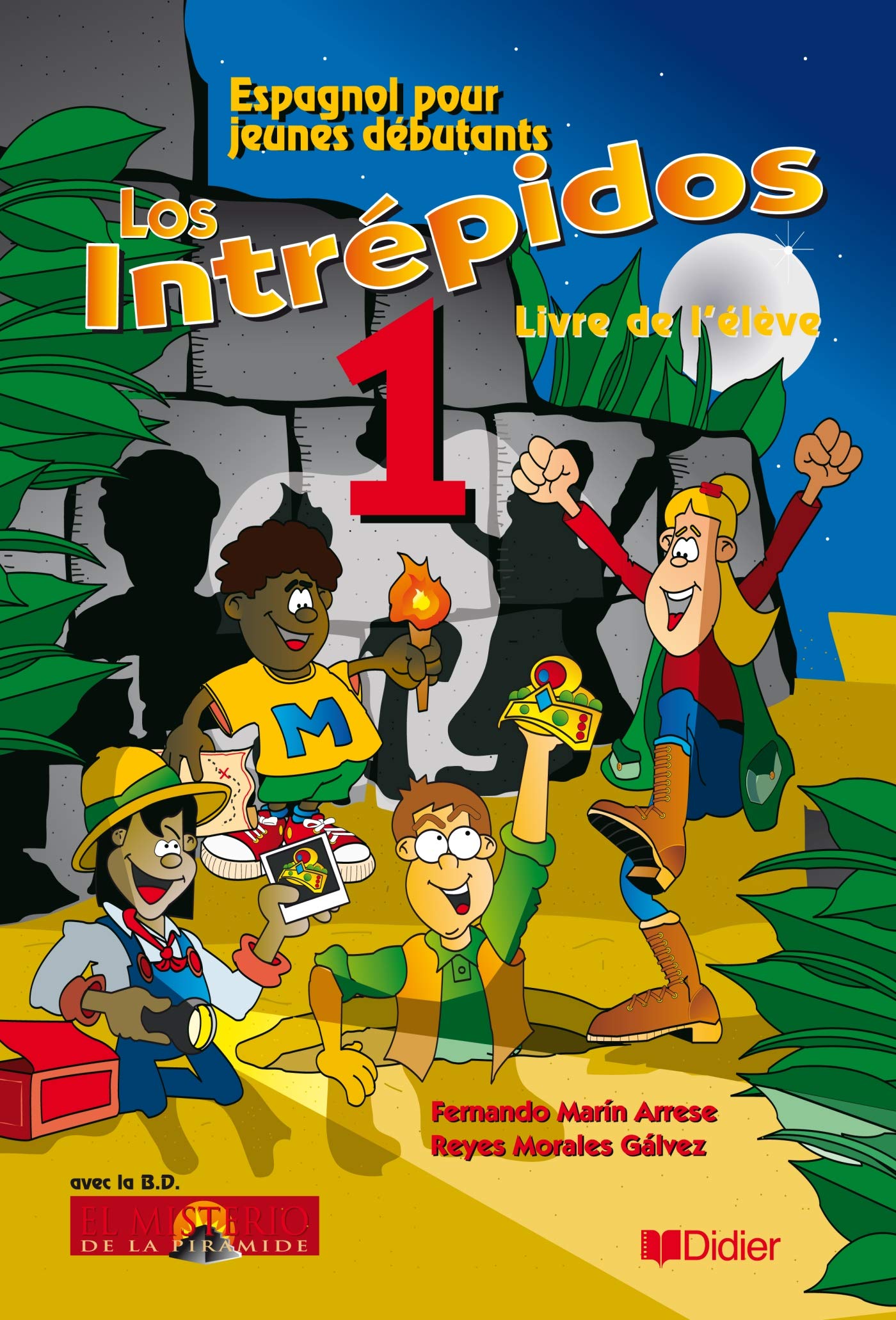 Los intrepidos, espagnol CM1/CM2, niveau 1 : manuel book