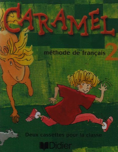 Caramel : Méthode de français niveau 2, livre de la classe (cassette audio) book
