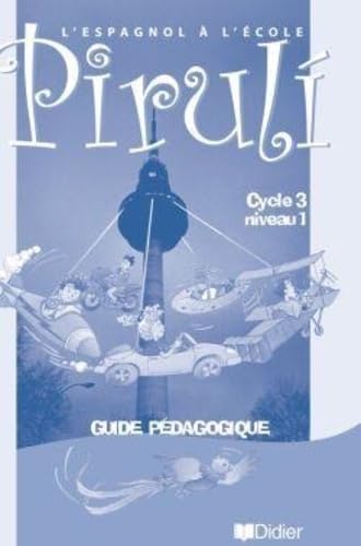 Piruli: Guide Pedagogique Foreign Languages ​​& Dictionaries