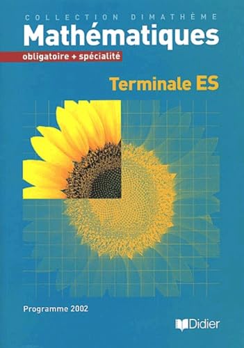 Dimathème Terminale ES obligatoire et spécialité (livre) Books