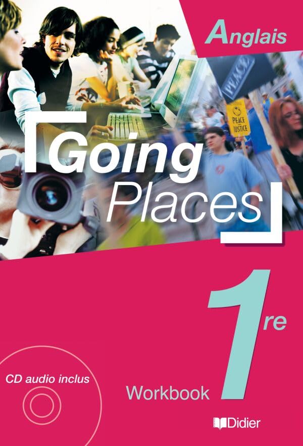 Going Places : Anglais, 2nde, Workbook (1 livre + 1 CD audio) book