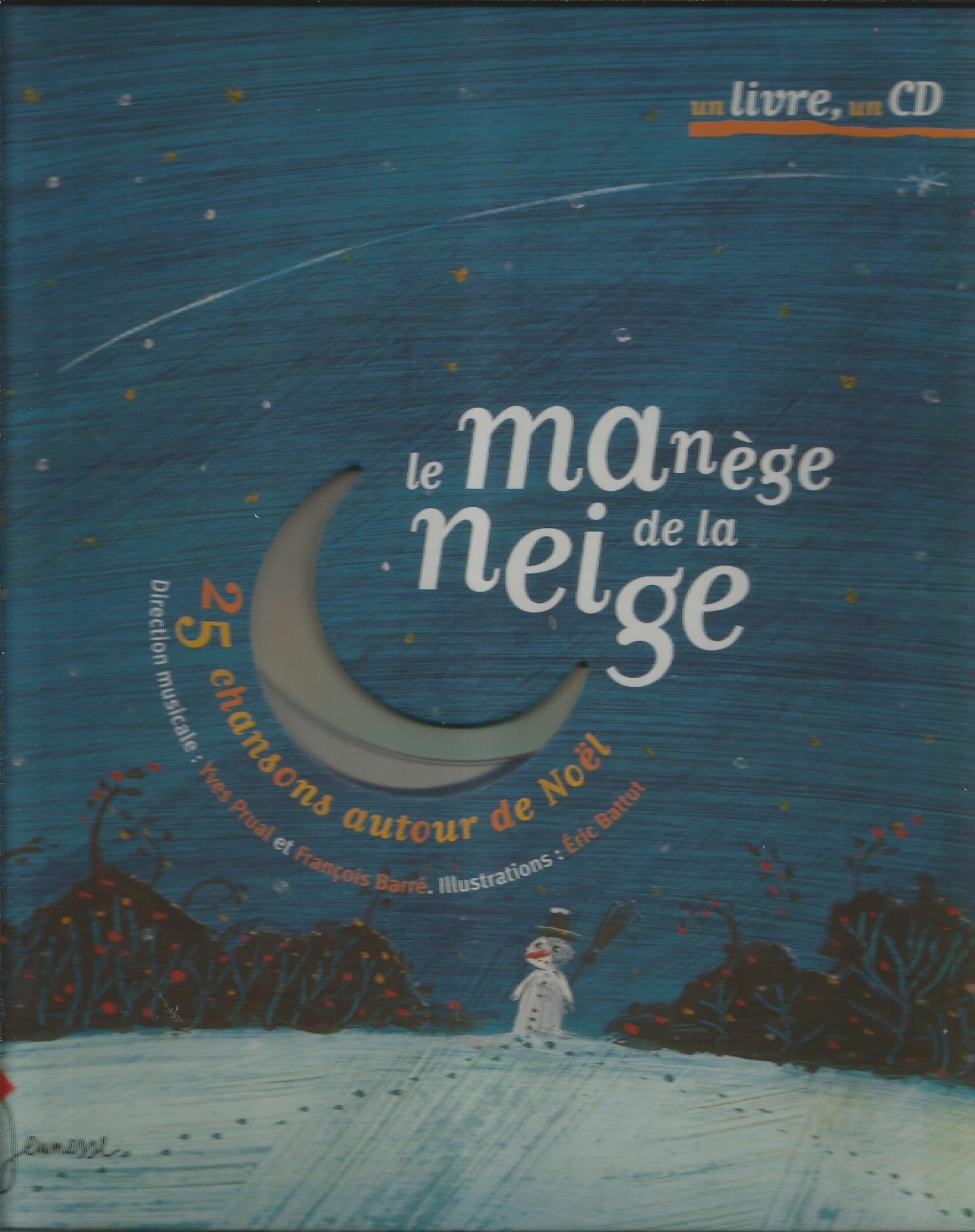 Le manège de la neige: 25 Chansons autour de Noël Books