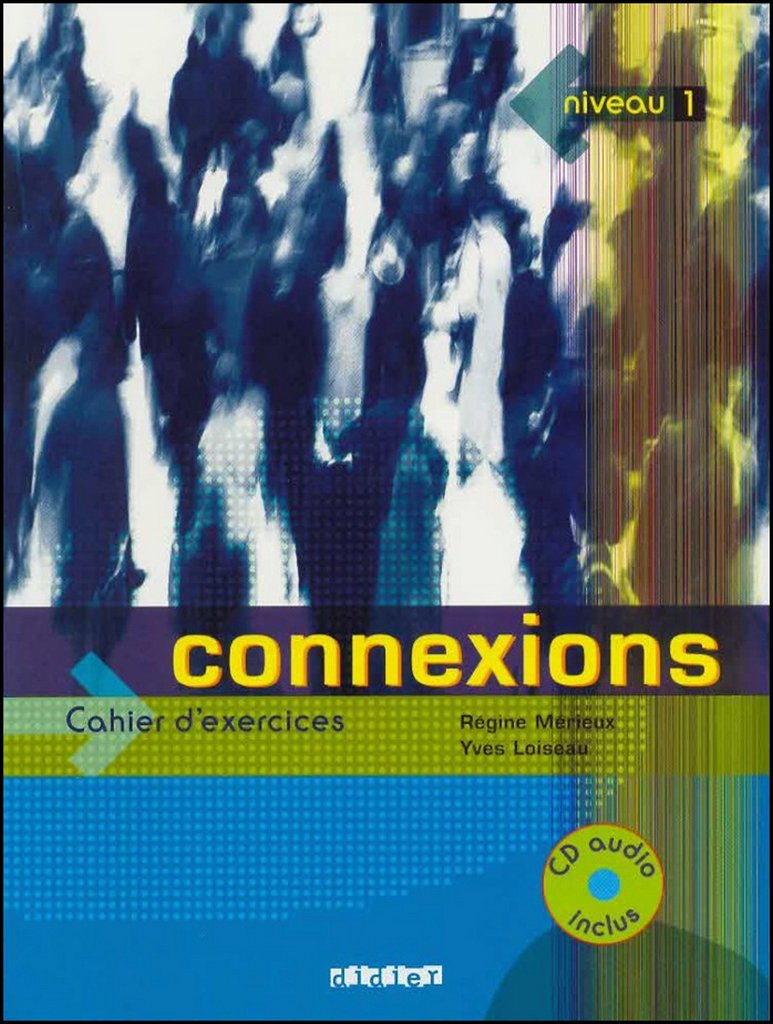 Connexions 1 (1 cahier + 1 CD audio) book